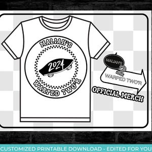 May include: Black and white printable design for a t-shirt featuring a skateboard graphic and the text "MALIAH'S WARPED TWO'R 2024".