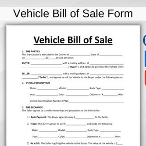 May include: A printable vehicle bill of sale form with sections for the buyer and seller information, vehicle description, and the exchange details. The form includes options for cash payment, trade, or a gift.
