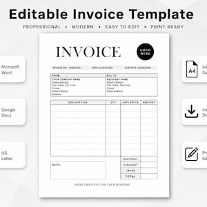 May include: An editable invoice template document featuring a clean black and white layout with fields for company details, recipient information, item descriptions, quantities, unit prices, subtotals, taxes, and totals, including a logo placeholder.