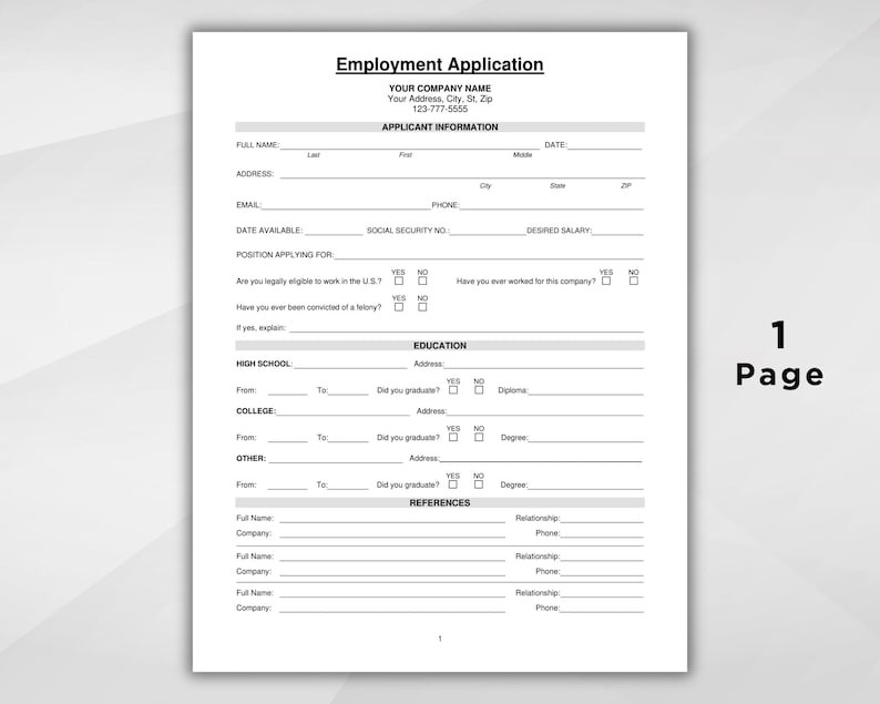 May include: A white employment application form titled "Employment Application". The form includes sections for applicant information, education, and references. The text "1 Page" is visible in the bottom right corner.