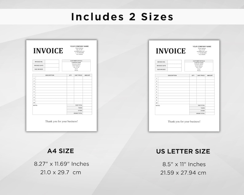 May include: Two blank invoice templates in black and white, one in US Letter size (8.5 x 11 inches) and one in A4 size (8.27 x 11.69 inches).