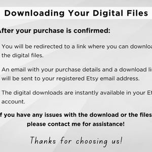 Puede incluir: Instrucciones basadas en texto sobre c&oacute;mo descargar archivos digitales despu&eacute;s de la compra. El texto explica que los compradores ser&aacute;n redirigidos a un enlace de descarga, recibir&aacute;n un correo electr&oacute;nico con un enlace de descarga y que los archivos est&aacute;n disponibles instant&aacute;neamente en su cuenta de Etsy. El texto tambi&eacute;n incluye informaci&oacute;n de contacto para obtener asistencia con las descargas.