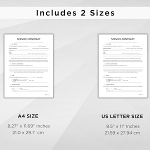 May include: Two black and white service contract templates, one in A4 size (21.0 x 29.7 cm) and one in US Letter size (21.59 x 27.94 cm).