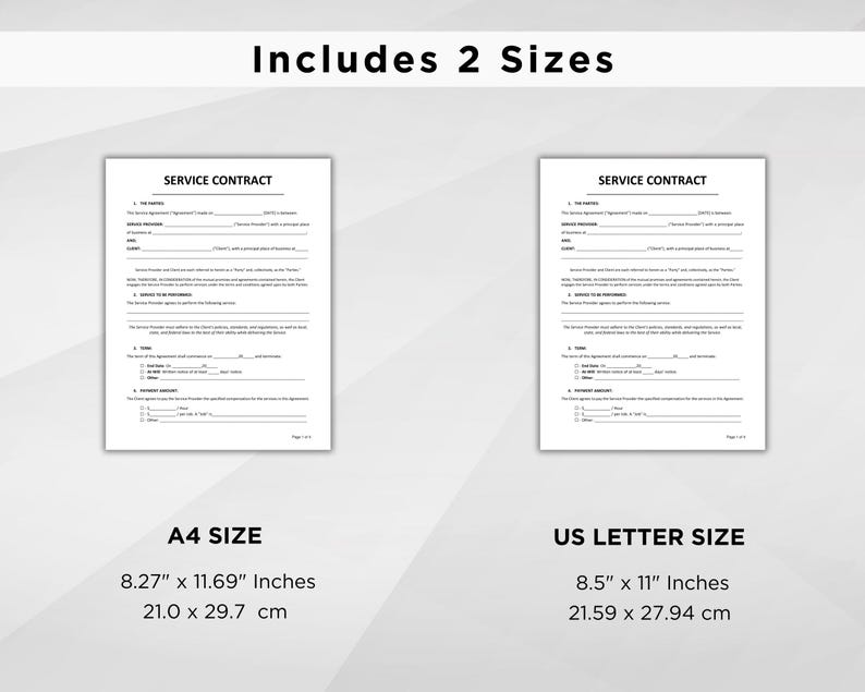 May include: Two black and white service contract templates, one in A4 size (21.0 x 29.7 cm) and one in US Letter size (21.59 x 27.94 cm).