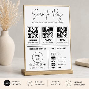 May include: A vertical rectangular sign in a gold frame featuring the text Scan to Pay and Thank You For Your Support. It includes three QR codes for Venmo, PayPal, and Apple Pay, a space for a logo, social media icons, and a list of accepted payment methods.