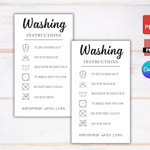 May include: Two black and white printable cards with washing instructions. The cards have a simple design with a title that says "Washing Instructions" and a list of instructions with symbols. The instructions include: Turn inside out, Do not bleach, Machine wash cold, Tumble dry on low, Do not dry clean, Do not iron. The cards also include the text "Handmade with Love".