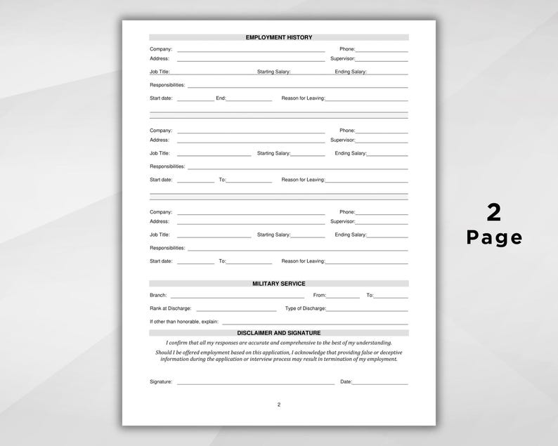 May include: A two-page employment application form with sections for employment history, military service, and a disclaimer. The form includes fields for company details, job titles, and salary information. The page number "2" is visible.