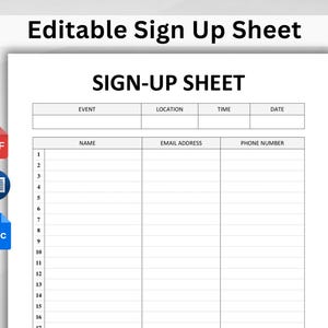 Printable Sign Up Sheet. Editable Sign Up Template. Event Sign Up. Sign Up Form. Event Sign-Up Sheet. Sign Up List. PDF, WORD, Google Docs.