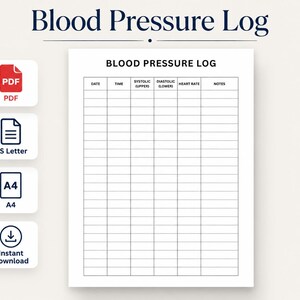 May include: A white Blood Pressure Log sheet with black text and grid lines. Columns include Date, Time, Systolic (Upper), Diastolic (Lower), Heart Rate, and Notes. Icons indicate PDF format, US Letter size, A4 size, and instant download capability.