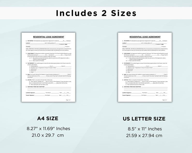 May include: Two black and white residential lease agreement forms, one in A4 size (21.0 x 29.7 cm) and one in US Letter size (21.59 x 27.94 cm).