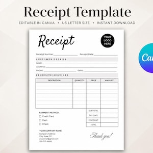 May include: A white receipt template with black text featuring fields for customer details, products, services, and payment methods. The document includes a logo placeholder, a table for itemised costs, and a thank you note at the bottom.