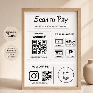 May include: A vertical rectangular sign in a light wood frame featuring the text Scan to Pay and Thank You For Your Support. It includes a Venmo QR code, icons for cash, Apple Pay, credit cards, and PayPal, plus an Instagram icon with a QR code.