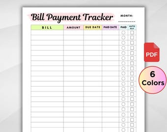 May include: Printable bill payment tracker with columns for bill name, amount, due date, paid date, paid, and auto pay. The tracker has checkboxes for paid and auto pay. The tracker is available in six colors.