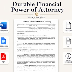 May include: A 4-page Durable Financial Power of Attorney template document with black text on a white background. Icons for Microsoft Word, Google Docs, PDF, US Letter, A4, and Instant Download are arranged on the sides of the central form.
