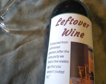 Funny and odd wine label to bring to the dinner, the party, or just because!