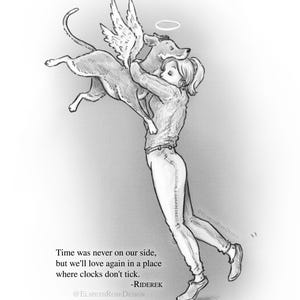 Where Clocks Don't Tick 6 x 8 inch Art Print | Pencil Illustration Style | Cartoon | Rainbow Bridge Dog