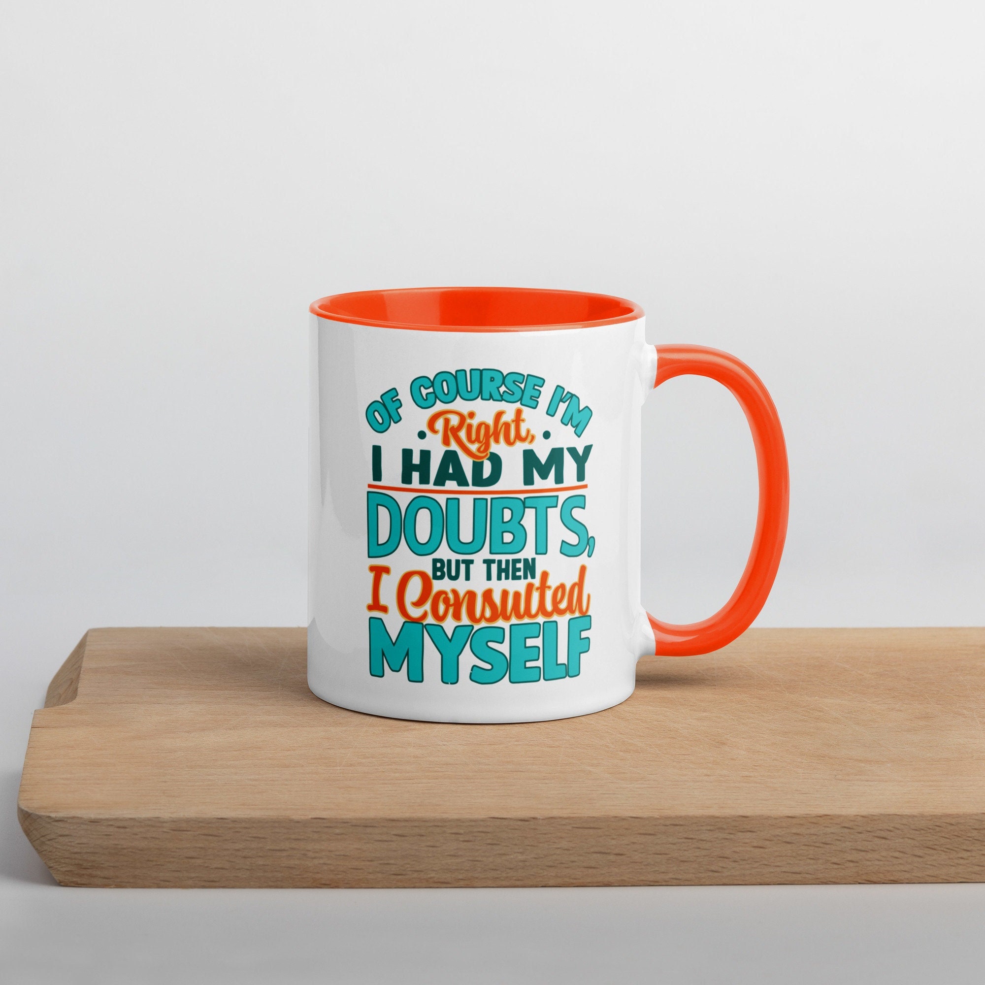 Funny Coffee Mug - 11oz/15oz White Ceramic with Color Inside - Hilarious Quote - Gift for Coffee Lovers - Know it All - Humor Mug