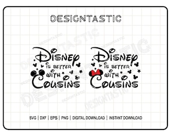 Better with Cousins Svg, Travel, Trip, Vacation, Family Svg, Mouse Ears PNG, Best Day Ever cut file, Cricut Png Sublimation
