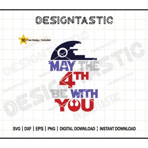 Puede incluir: Un diseño digital con el texto "May the 4th Be With You" en azul y rojo, con un gráfico de la Estrella de la Muerte. El diseño incluye el texto "DESIGNTASTIC" y opciones de tipo de archivo.