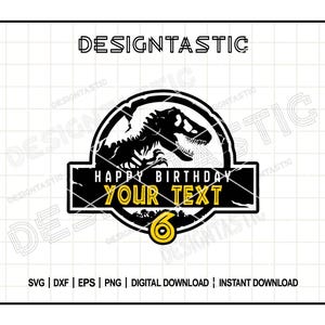 Holen Sie sich Ihr BENUTZERDEFINIERTES Geburtstags-SVG-Design, Jurassic-Svg, Dinosaurier, Geburtstags-Png, Jurassic Schrift-Svg, Jurassic Park Cut-Datei Cricut Silhouette