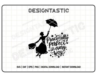 Praktiskt taget perfekt på alla sätt citat Svg, magiska citat Svg, Mary Poppins klistermärken Clipart, klippfil för Cricut Silhouette