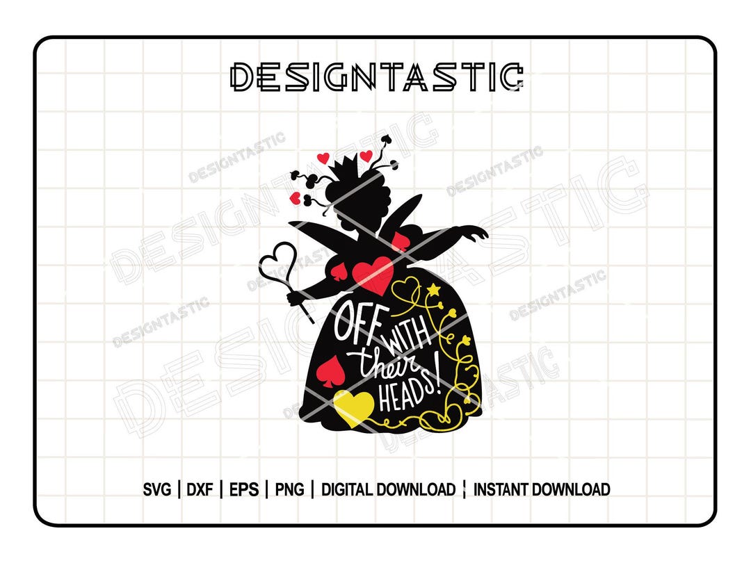 Queen of Heart SVG | Alice in Wonderland SVG | Villain Svg | Quote SVG ...