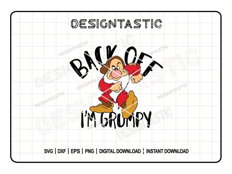 Back Off I'm Grumpy - Schneewittchen und die sieben Zwerge, digitaler Download für Cricut- und Sublimationsprojekte, niedliches Geschenk für mürrische Freunde Bild 1