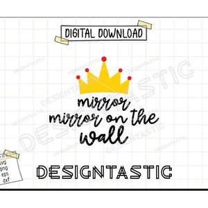 Mirror, Mirror on the Wall, Evil Queen, Villain Quote, Magical Svg Design, Perfect for Cricut & Silhouette, Whimsical Designs for DIY Crafts