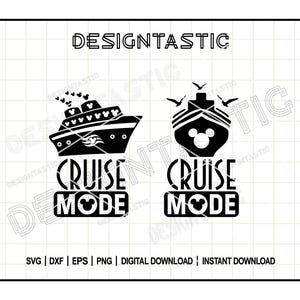 May include: Black and white digital download design featuring two cruise ship silhouettes with Mickey Mouse ears and the text "Cruise Mode".