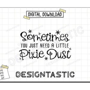 Manchmal brauchen Sie nur einen kleinen Pixie Dust SVG
