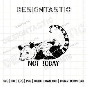 Hoje não, gambá SVG, Não, hoje não, camiseta Não, hoje não, gambá engraçado SVG, download digital, estampa de camiseta, gambá sarcástico SVG