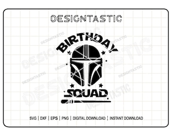 Birthday Squad Svg, This is My Day ,Its My Birthday Svg, Starwars Birthday Svg, Mandalorian Birthday, Mandolorian Svg, Birthday shirt