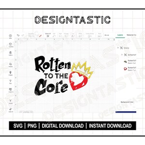 May include: Digital design featuring the text "Rotten to the Core" in a bold, stylized font, with a heart and crown graphic. The design is available as an SVG, PNG, and for digital and instant download.