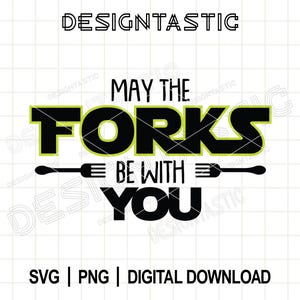 以下が含まれることがあります： 「MAY THE FORKS BE WITH YOU」のテキストとフォークのイラストが描かれた、黒と緑のグラフィック。 「FORKS」の文字は、緑色の縁取りのある大きな太字です。 画像には「SVG | PNG | DIGITAL DOWNLOAD」も含まれています。
