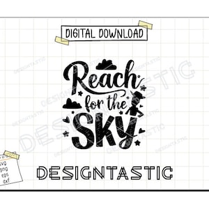 Raggiungi il cielo Svg, Woody Svg, Citazioni magiche Svg, Toy Story Svg, Sceriffo Woody, Verso l'infinito e oltre Svg, Taglia file per Cricut SVG