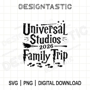 Family Trip Svg, Universal PNG, Magic Wand Svg, Witch, Wizard, Magical Fantasy, Vacay Mode, Cut File For Cricut Silhouette