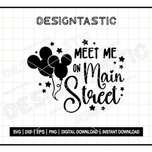 Meet Me on Main Street SVG, design de orelhas de rato e balões para Cricut, ideal para artesanato de viagem mágica e presentes da Disney