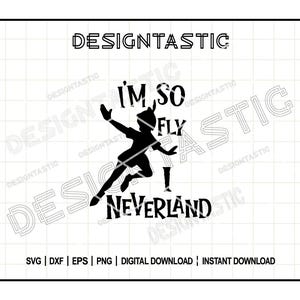 Peter Pan I&#39;m so fly I neverland silhouette image png digital file sublimation print Waterslide tshirt design