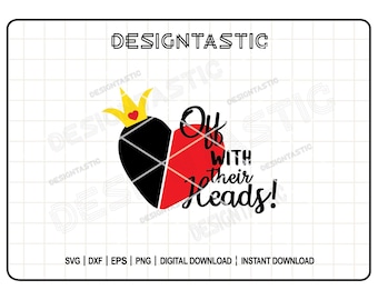 Off With Their Heads, Queen Of Hearts SVG, Alice In Wonderland SVG, Villain Svg, Quote SVG, Tshirt Design, Cricut Silhouette Cut File