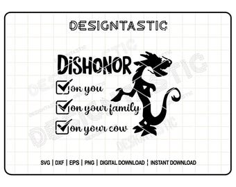 Dishonor on You Svg, Magical Quotes Svg, Mushu Quote Svg, Mulan Quote Svg, Mulan Clipart, Cut File For Cricut Silhouette