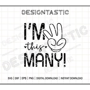 Je suis ce beaucoup de svg, 3 ans, souris gant PNG, anniversaire magique couper fichier, petit garçon anniversaire Svg, Cricut Silhouette, Png sublimation