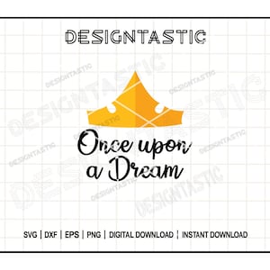 Corona de la Bella Durmiente Svg, Érase una vez un sueño, Hada Madrina, Princesa Aurora Svg, Cita SVG, Diseño de camiseta, Archivo de corte para Cricut Silhouette