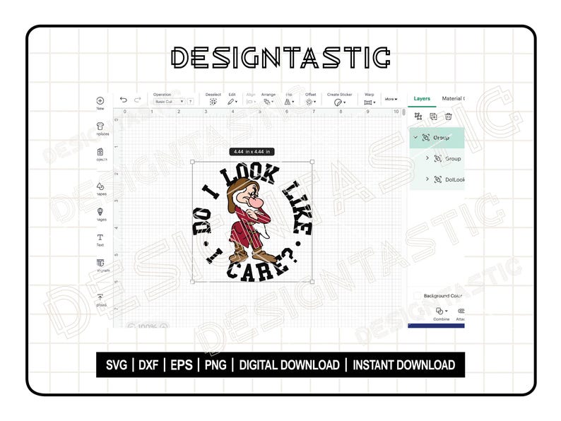 May include: A digital design with the text "I DO LOOK LIKE I CARE?" around a cartoon image of Grumpy from Snow White. The design is 11.28 cm x 11.28 cm and includes SVG, DXF, EPS, and PNG file formats.