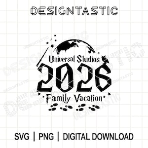 2026 Family Trip Svg, Universal PNG, Magic Wand Svg, Witch, Wizard, Magical Fantasy, Vacay Mode, Cut File For Cricut Silhouette