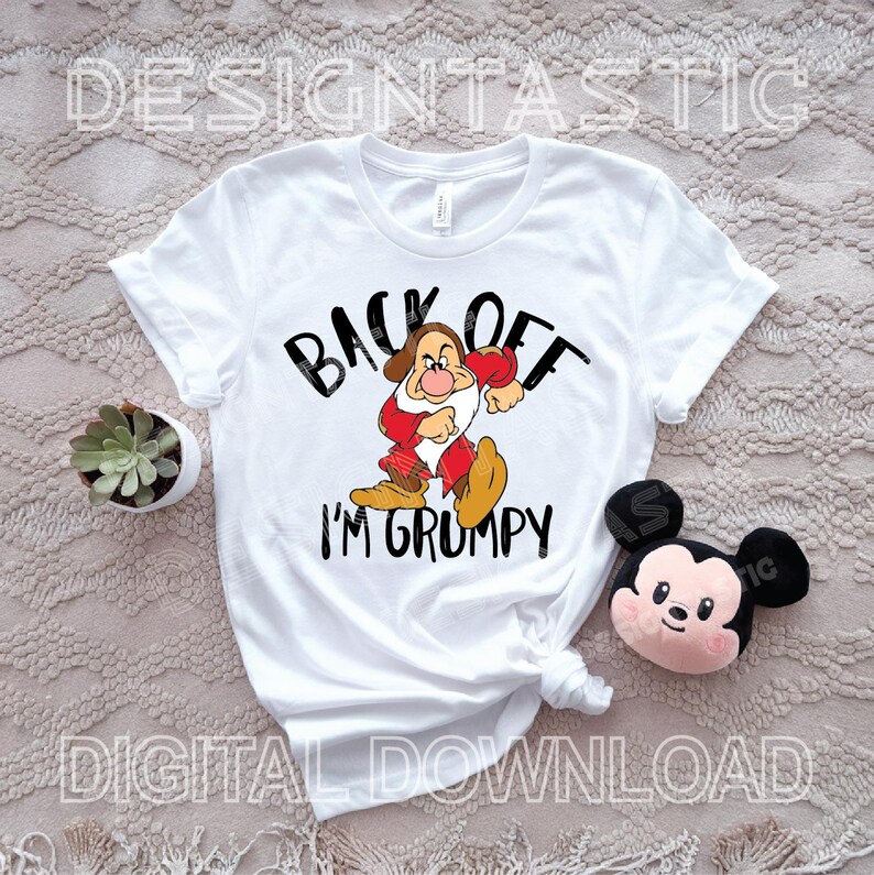 Back Off I'm Grumpy - Schneewittchen und die sieben Zwerge, digitaler Download für Cricut- und Sublimationsprojekte, niedliches Geschenk für mürrische Freunde Bild 3