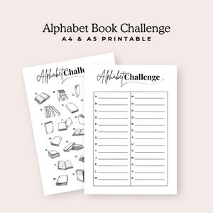 May include: Two white printable sheets with the text "Alphabet Book Challenge" in a script font. One sheet features a list of the alphabet with spaces to fill in, and the other has illustrations of books.