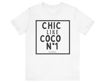 Chic Like Coco Fashion T-Shirt