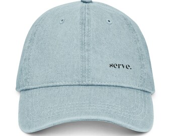 Embroidered Denim Hat, Casual Summer Cap, Unisex Outdoor Hat, Gift for Him or Her, Serve Stylish Accessory, Christian apparel