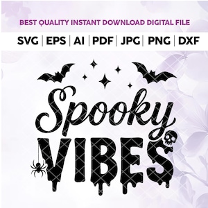 Spooky Vibes,Halloween svg,Spooky Vibes svg,Witch Quote svg,Cute Halloween,Funny Halloween,Women&#39;s Halloween svg,Halloween Cut File,Cricut