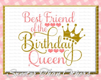 Download Best Friend Of The Birthday Girl Svg Etsy